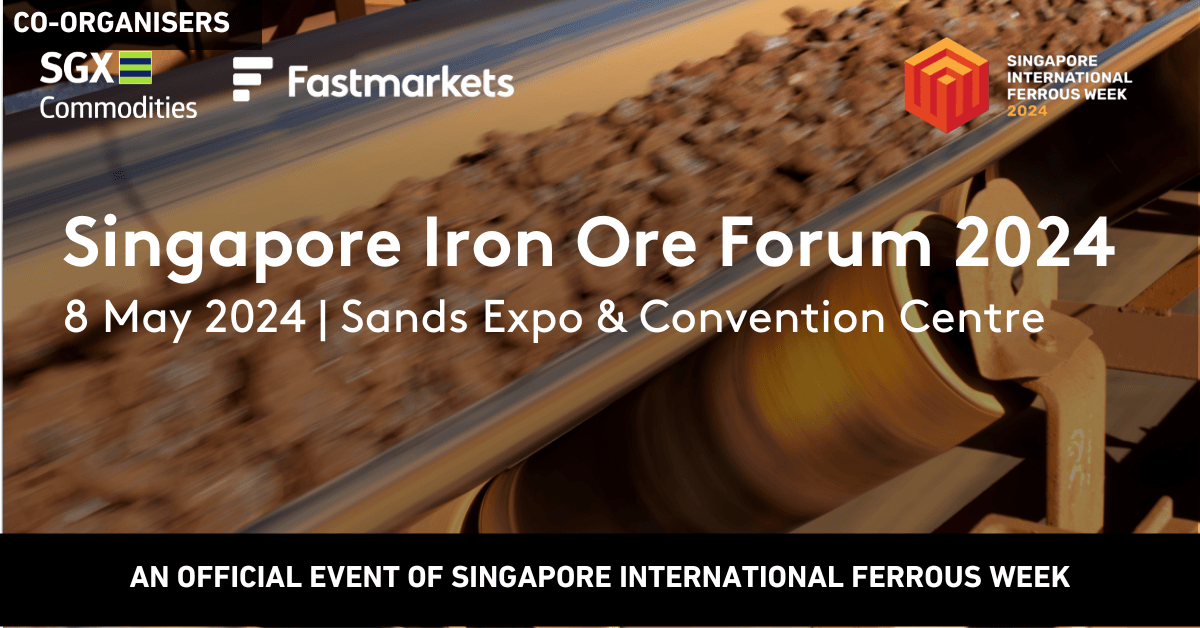 Singapore Iron Ore Forum 2024 Fastmarkets